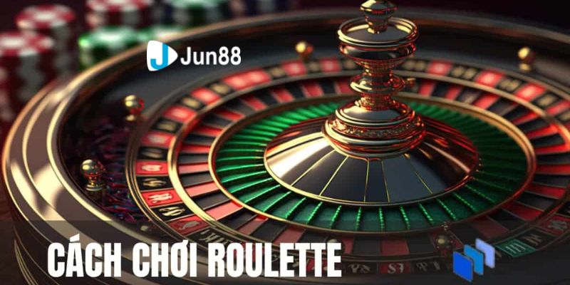 cách chơi roulette