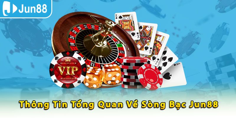 Sòng bài Tổng quan về sòng bài