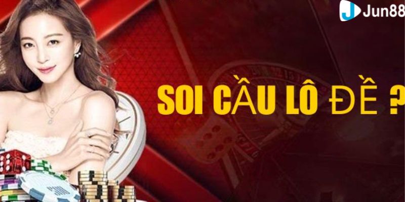 soi cầu lô đề Tìm hiểu tổng quan về soi cầu lô đề là gì?