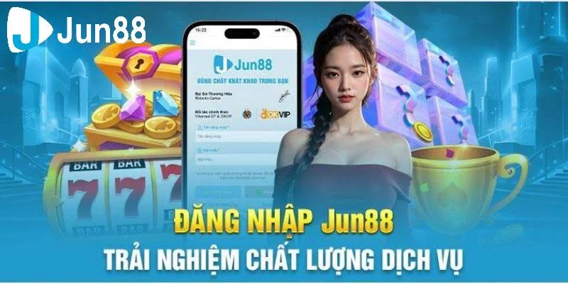 Hướng dẫn đăng nhập Jun88 nhanh nhất