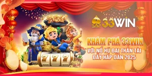 kham-pha-33win-voi-no-hu-dai-than-tai-day-hap-dan-2025