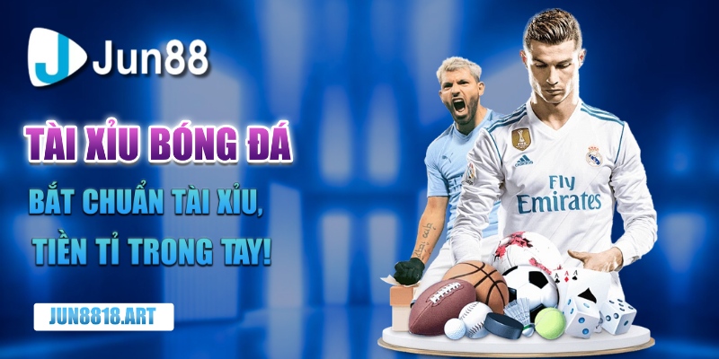 tài xỉu bóng đá