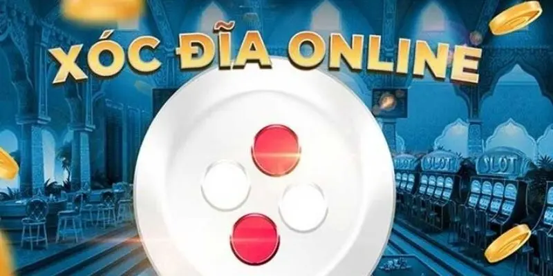 Khái niệm về game xóc đĩa là gì cần biết